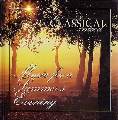 In classical mood music for a summers evening listeners guide in classical mood music for a summers evening volume 1. - The visionary window a quantum physicists guide to enlightenment.