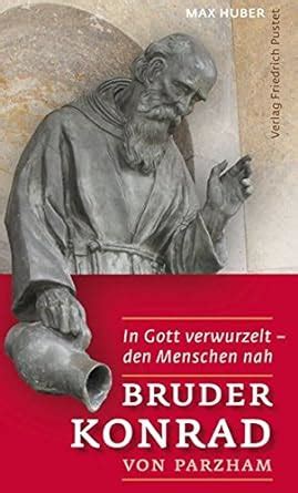 In gott verwurzelt   den menschen nah: bruder konrad von parzham. - Romeo and juliet act 2 reading and study guide answers.
