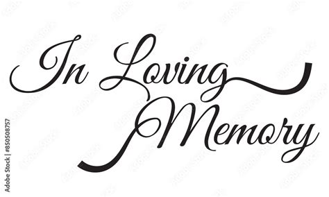 In loving memory text vector written with an elegant typography