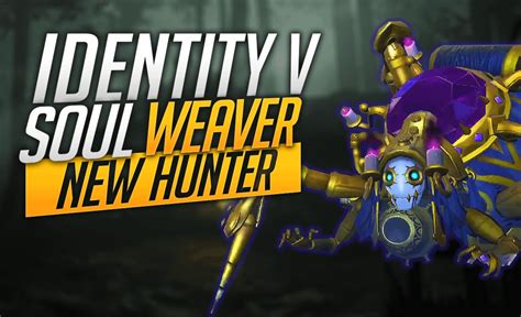 In search of Soul Weaver help/advice. : r/IdentityV - Reddit