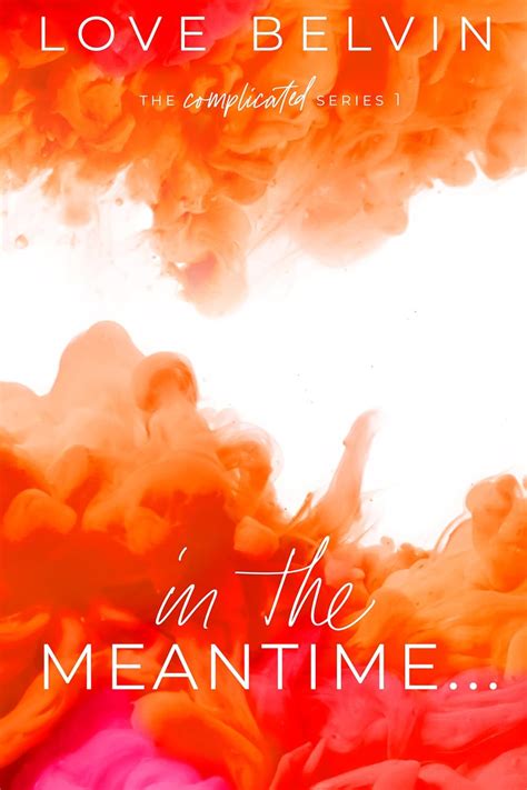 Read In the Meantime... (Complicated Book 1)