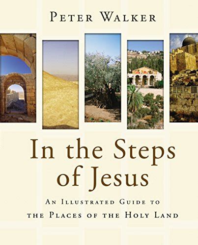 In the steps of jesus an illustrated guide to the places of the holy land. - Bought guide from crazy rich gamer.