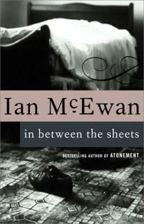 Read In Between The Sheets By Ian Mcewan