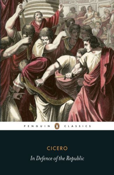 Full Download In Defence Of The Republic By Marcus Tullius Cicero