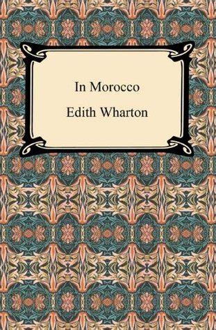 Full Download In Morocco With Biographical Introduction By Edith Wharton