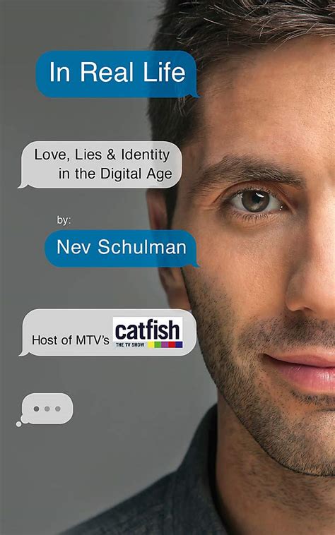 Full Download In Real Life Love Lies  Identity In The Digital Age By Nev Schulman