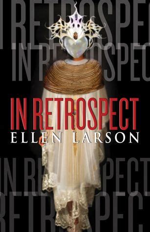 Download In Retrospect By Ellen Larson