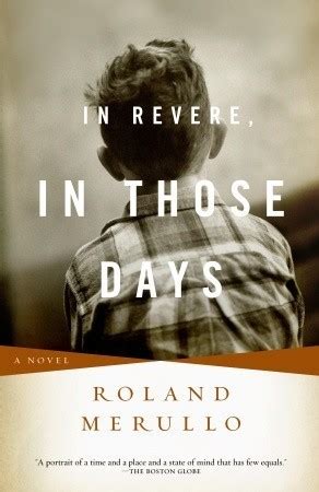 Full Download In Revere In Those Days By Roland Merullo