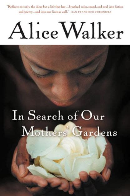 Download In Search Of Our Mothers Gardens Womanist Prose By Alice Walker