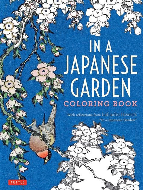 Read In A Japanese Garden Coloring Book With Reflections From Lafcadio Hearns In A Japanese Garden By Lafcadio Hearn