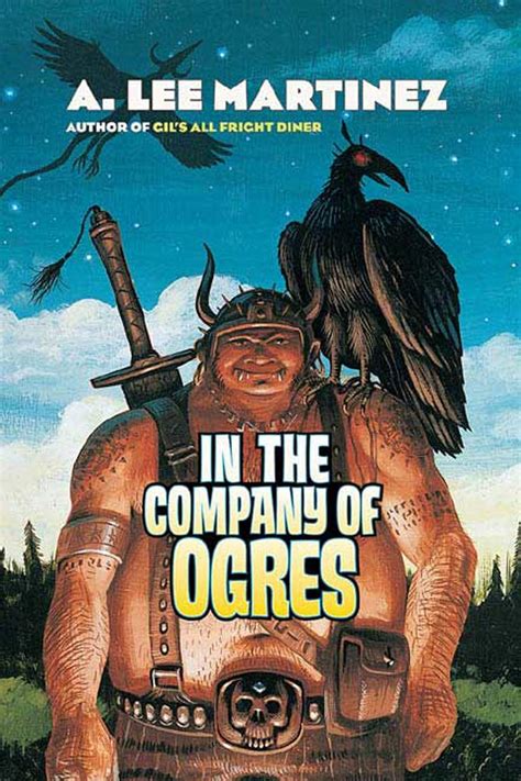 Read Online In The Company Of Ogres By A Lee Martinez