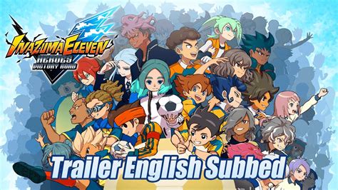 Inazuma Eleven: Victory Road of Heroes Official Trailer …