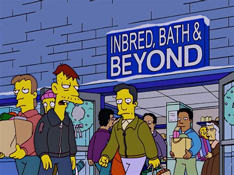 Inbred, Bath & Beyond - Wikisimpsons, the Simpsons Wiki