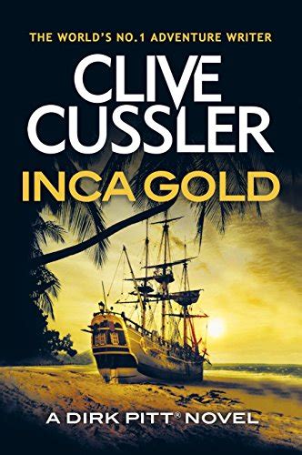 Read Online Inca Gold Dirk Pitt 12 By Clive Cussler