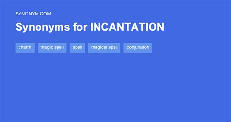 Incantatory synonyms, incantatory antonyms - FreeThesaurus.com