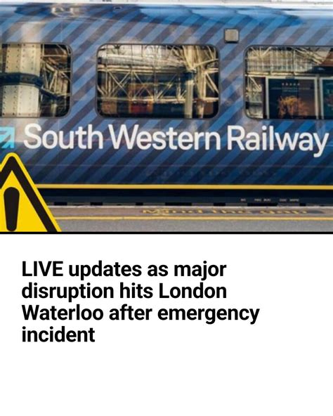 Incident London Waterloo