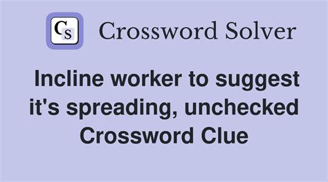 Incline crossword clue - WSJCrosswordAnswers.net