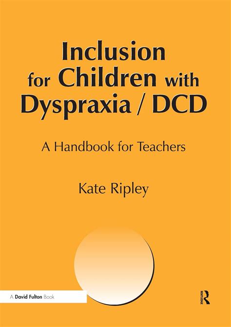 Inclusion for children with dyspraxia a handbook for teachers. - John deere 4300 owners manual hydraulic.