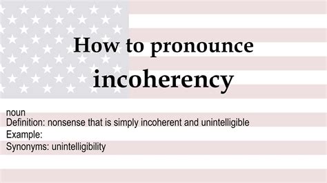 Incoherency Definition, Meaning & Usage FineDictionary.com