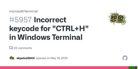 Incorrect Keycode For Ctrl H In Windows Terminal Issue 5957 Microsoft Terminal Github