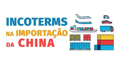 Incoterms na Importação da China – Incoterm CIF, FOB, EXW