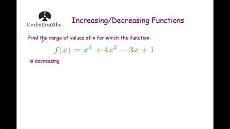 Increasing and Decreasing Functions Corbettmaths YouTube