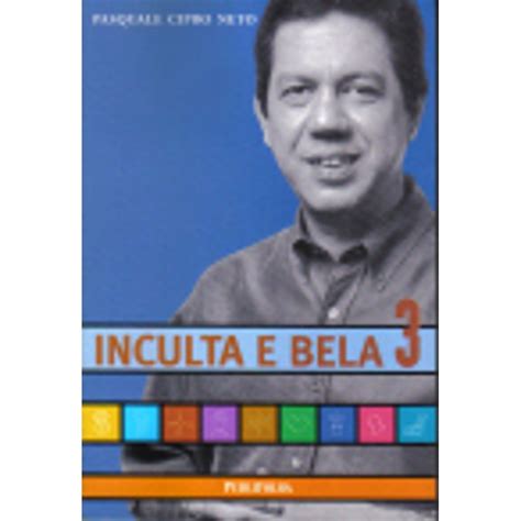 Inculta e bela   3   vol. - Frontpage 2003 the missing manual 1st edition.