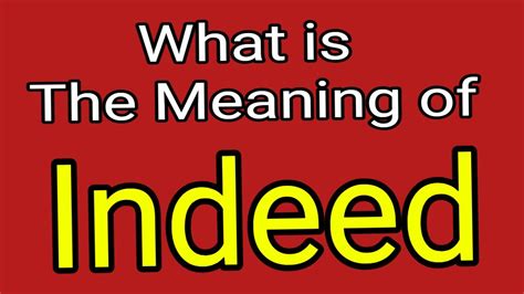 Indeed meaning in English