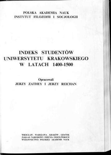 Indeks studentów uniwersytetu krakowskiego w latach 1400 1500. - Ruslands og det skandinaviske nordens bebyggelse og ældste kulturforhold.