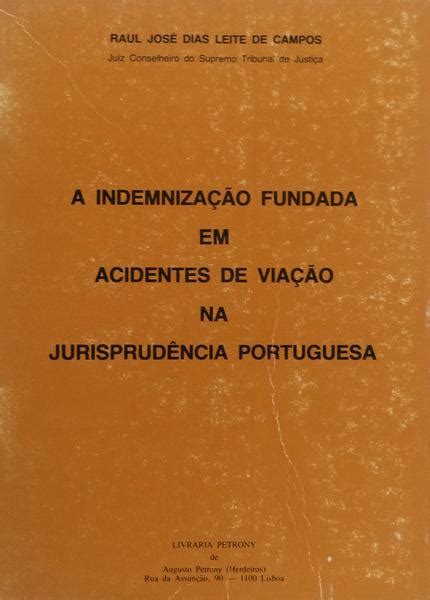 Indemnização fundada em acidentes de viação na jurisprudência portuguesa. - Madden nfl 2003 primas official strategy guide.