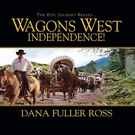 Read Independence Wagons West 1 By Dana Fuller Ross