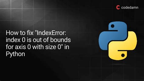 IndexError: index 8 is out of bounds for axis 0 with size 8