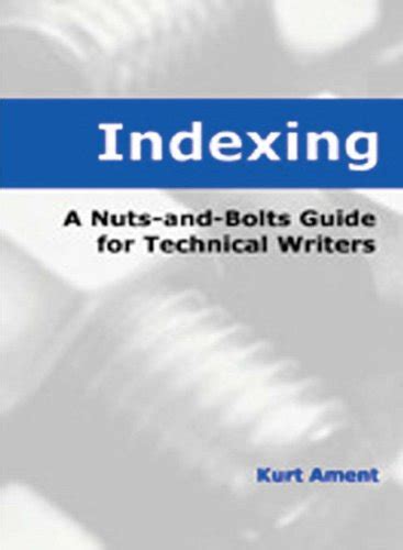 Indexing a nuts and bolts guide for technical writers. - Moto guzzi breva v1100 2005 2007 reparaturanleitung.