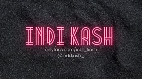 🍆 XxX Indi.Kash Onlyfans Leak