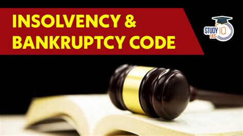 India Code: Insolvency and Bankruptcy Code, 2016.