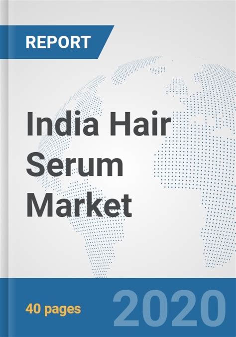 India Hair Serum Market: Prospects, Trends Analysis, Market …