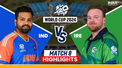 India vs Ireland Live Score IND vs IRE Latest News Match Updates