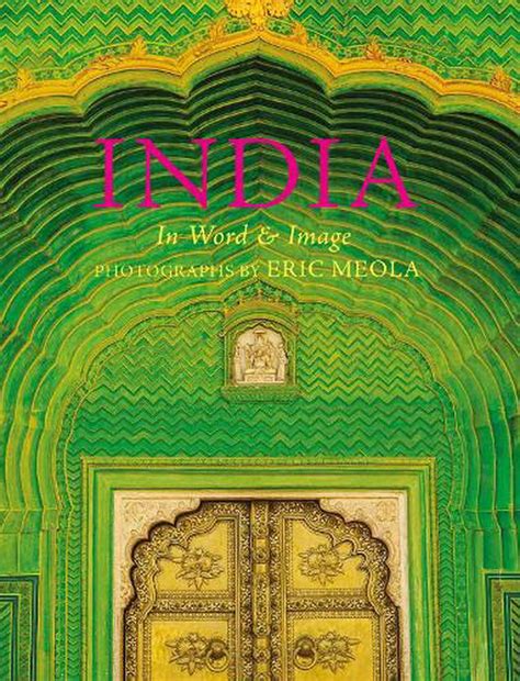 Read India In Word And Image By Eric Meola