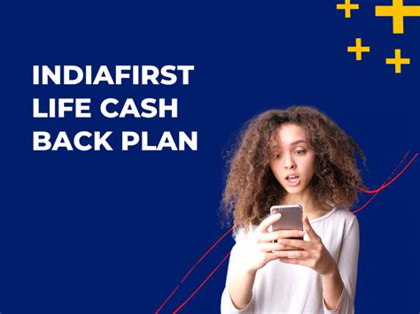 IndiaFirst Life Cash Back Plan - YouTube