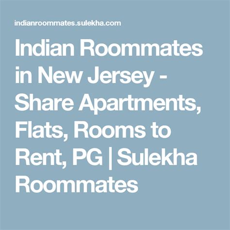 Indian Roommates in New Jersey - Rooms for Rent - Sulekha