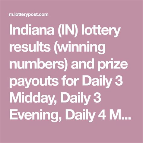 Indiana midday pick 3. Lottery results for the Indiana (IN) Powerball and winning numbers for the last 10 draws. 
