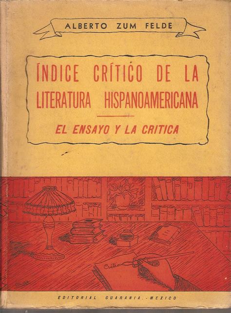Indice crítico de la literatura hispanoamericana. - 1984 chevy cavalier repair shop manual original.