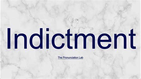 Indictment pronunciation.  American English Pronunciation | Pronounce Top...