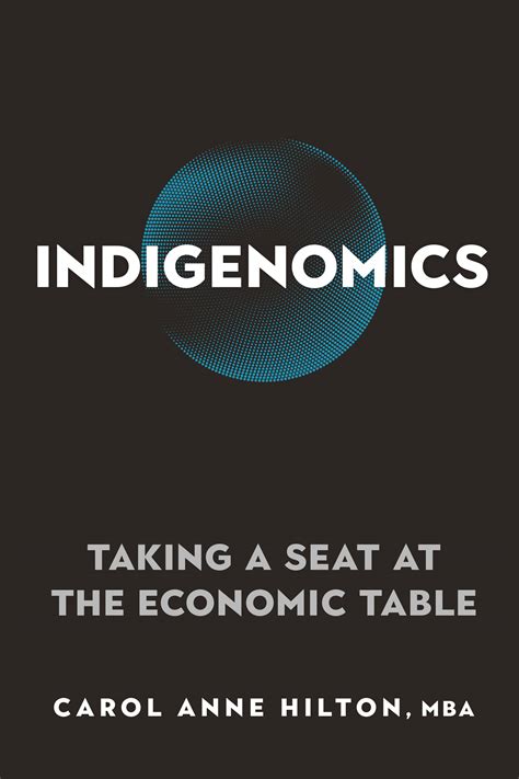 Indigenomics Taking a Seat at the Economic Table