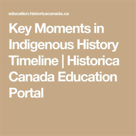 Indigenous History Historica Canada Education Portal