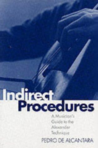 Indirect procedures a musician s guide to the alexander technique clarendon paperbacks. - Suzuki 20hp manuale di riparazione fuoribordo.