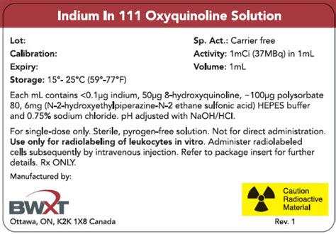 Indium-111 Oxyquinoline Solution - BWXT Medical Ltd.