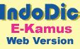 IndoDic Online Kamus. English - Indonesian Dictionary (E-Kamus) …