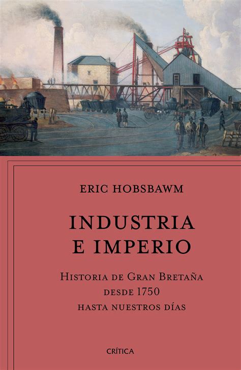 Industria e imperio   historia de gran bretana desde 1750 hasta nuestros dias. - Manuale di manutenzione del trattore massey ferguson.