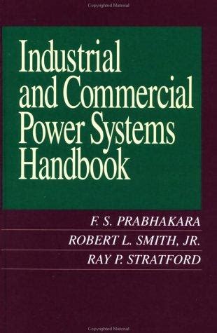 Industrial and commercial power systems handbook by f s prabhakara. - Padi open water final study guide.